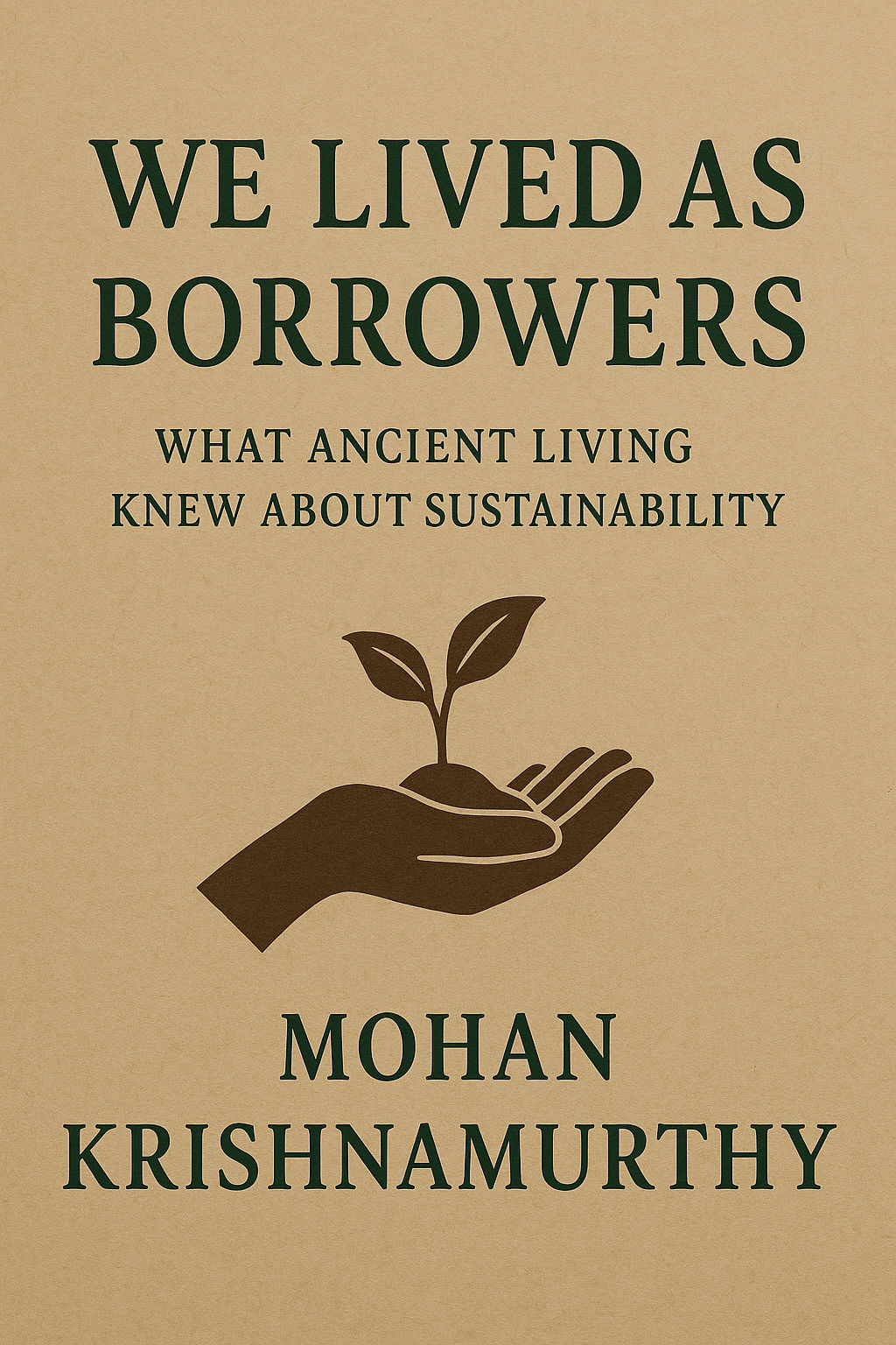 We Lived As Borrowers